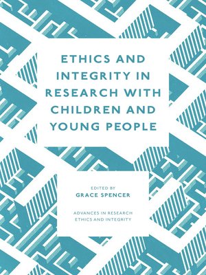 cover image of Ethics and Integrity in Research with Children and Young People, Volume 7